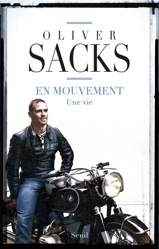 En mouvement. Une vie, Une vie Oliver Sacks