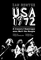 USA 1972 - À travers l'Amérique avec Mott the Hoople, à travers l'Amérique avec Mott the Hoople