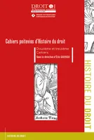 Cahiers Poitevins d'Histoire du droit - Douzième et treizième cahiers