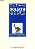 Goliath, la marche du fascisme