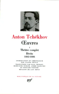 Œuvres / Anton Tchékhov., 3, Récits, Œuvres (Tome 3-Récits 1892-1903), Récits 1892-1903