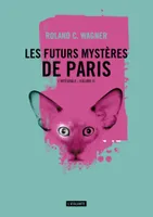 2, Les futurs mystères de Paris