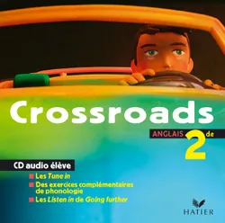 Crossroads Anglais 2de - CD audio élève, éd. 2003