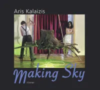 Aris Kalaizis Making Sky /anglais