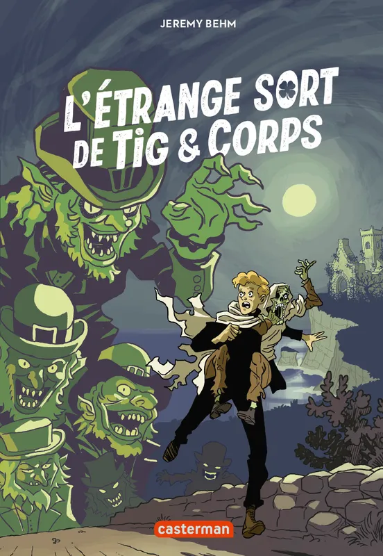 Livres Jeunesse de 6 à 12 ans Romans L'étrange sort de Tig & Corps Jérémy Behm