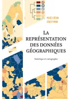 La représentation des données géographiques - 4e éd., Statistique et cartographie