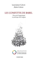 Les confettis de Babel, diversité linguistique et politiques des langues