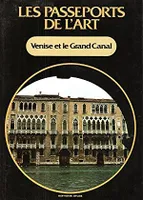 Les Passeports de l'art, 6, Venise et le grand canal