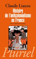 Histoire de l'anticolonialisme en France
