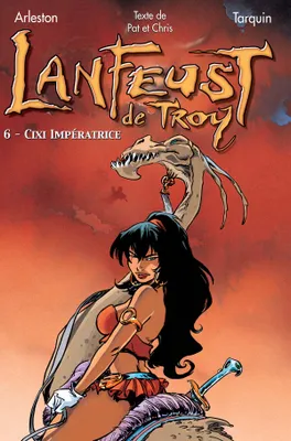 6, Lanfeust de Troy 6 - Cixi Impératrice