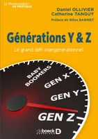 Générations Y et Z, Le grand défi intergénérationnel