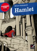 Hamlet - Classiques & Cie lycée, 1601