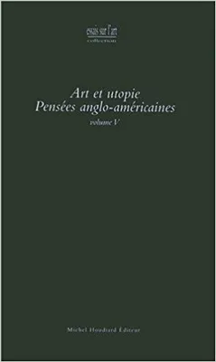Art et utopie, pensées anglo-américaines