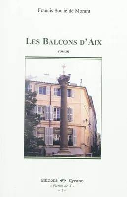 Les balcons d'Aix, roman