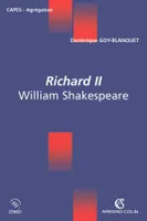 Richard II - William Shakespeare, William Shakespeare