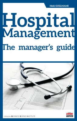 Hospital Management, The manager's guide