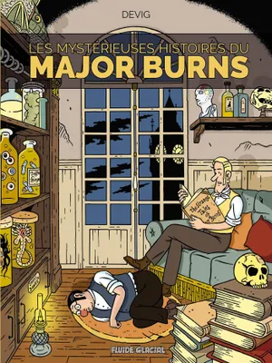 Major Burns - tome 02, Les Mystérieuses Histoires du Major Burns