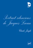PORTRAIT SILENCIEUX DE JACQUES LACAN