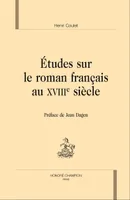 Études sur le roman français au XVIIIe siècle