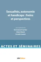 Sexualités, autonomie et handicaps, Freins et perspectives