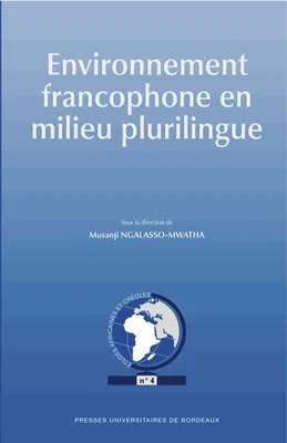 Environnement francophone en milieu plurilingue
