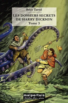3, Les dossiers secrets de Harry Dickson - tome 3