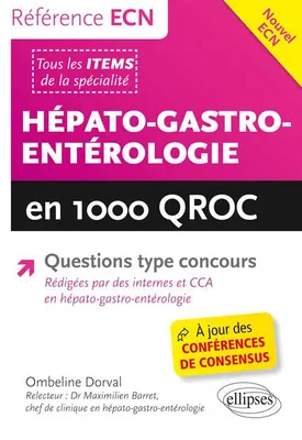 Hépato-Gastro-Entérologie en 1000 QROC
