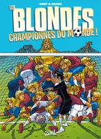 0, Les Blondes championnes du monde