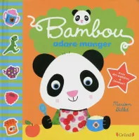Bambou petit panda, Bambou adore manger