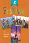 Festival, Méthode de français