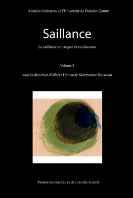 Saillance. Volume 2, La saillance en langue et en discours