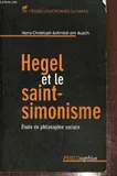 Hegel et le saint-simonisme, Étude de philosophie sociale