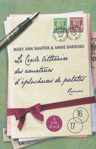 Le Cercle littéraire des amateurs d'épluchures de patates Mary Ann Shaffer, Annie Barrows