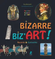 Bizarre, Biz'Art ! Records & Curiosités