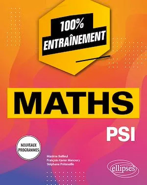 Mathématiques PSI - Programmes 2022