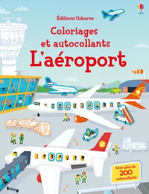 L'AEROPORT - COLORIAGES ET AUTOCOLLANTS