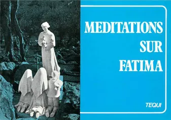 Méditations sur Fatima, Mission de Marie