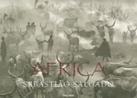Sebastião Salgado. Africa (GB/ALL/FR), FO