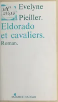 Eldorado et cavaliers, roman
