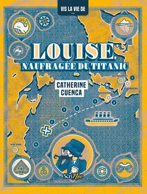 Louise, naufragée du Titanic