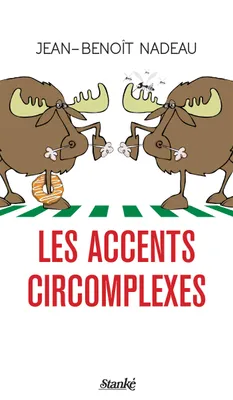 Les Accents circomplexes, ACCENTS CIRCOMPLEXES [NUM]