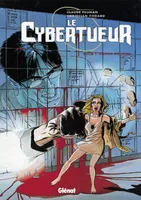 Le cybertueur., 1, Le Cybertueur - Tome 1: Pour l'amour de Joan Godard, Christian and Plumail, Claude