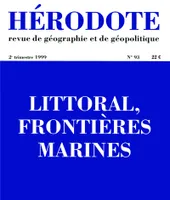 Hérodote numéro 93 - Littoral frontières marines