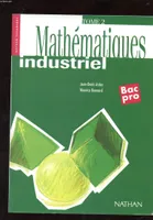 Mathématiques., Tome 2, Mathématiques, industriel