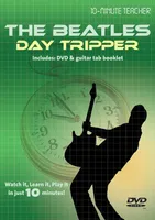 The Beatles - Day Tripper, 10-Minute Teacher
