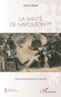 La santé de Napoléon 1er