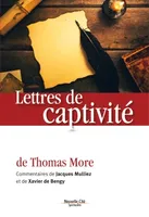 Lettres de captivité, de Thomas More