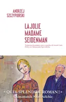 La Jolie Madame Seidenmann