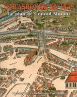 Strasbourg en 1548, Le plan de Conrad Morant