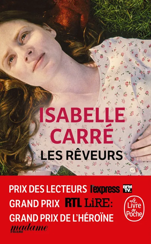 Les rêveurs / roman Isabelle Carré